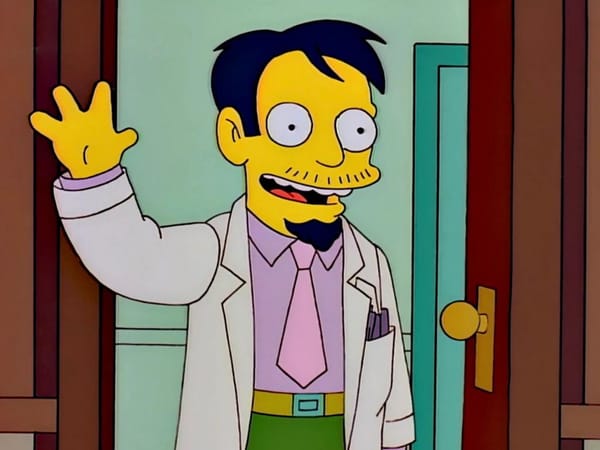 Dr. Nick Riviera from THE SIMPSONS.
